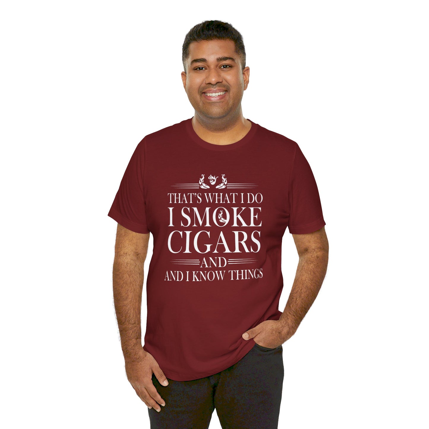 Unisex Jersey Short Sleeve Tee- I smoke Cigars and I know Things