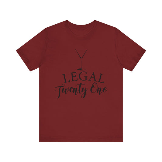 Unisex Jersey Short Sleeve Tee- Legal 21