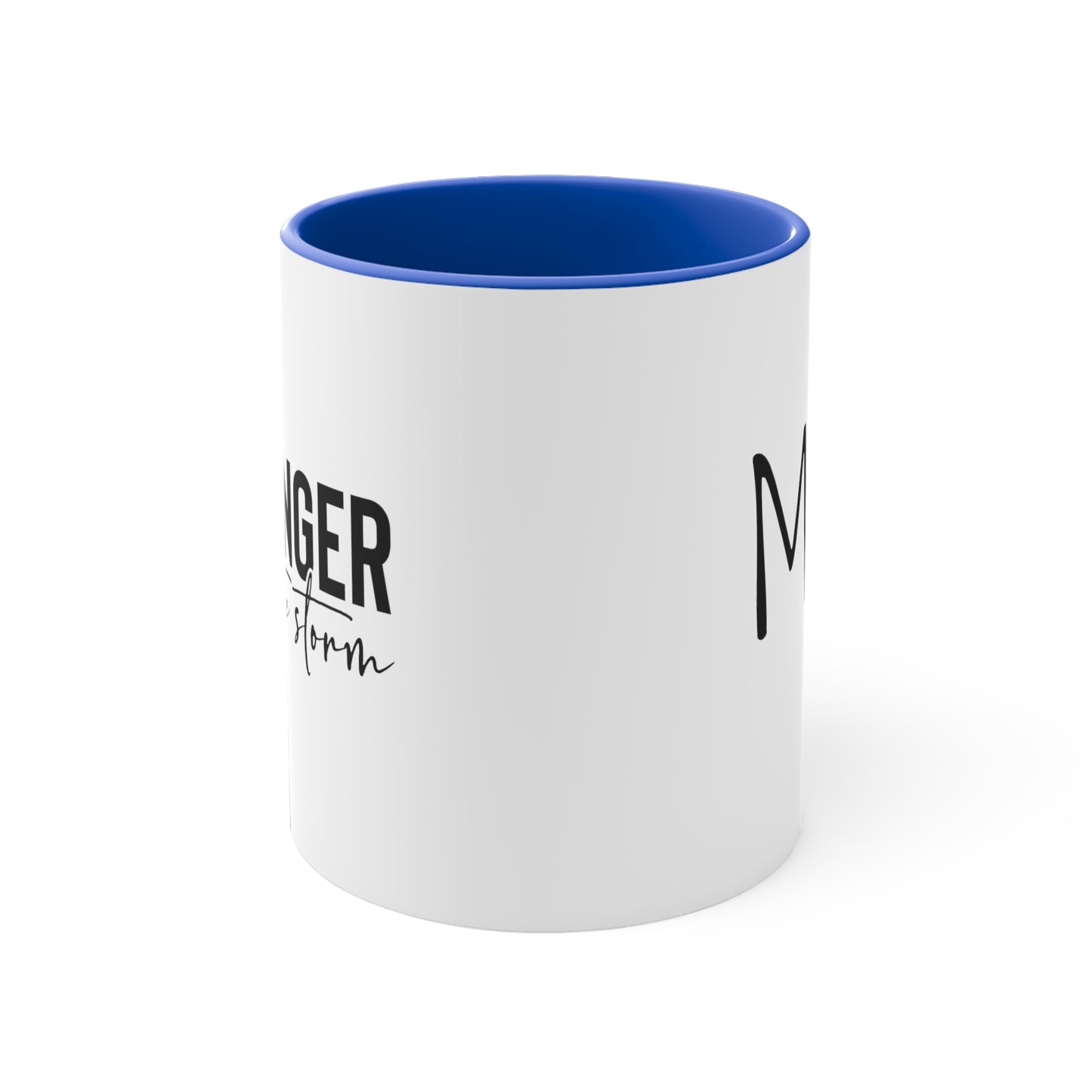 11oz Accent Mug- Stronger than the storm Mom