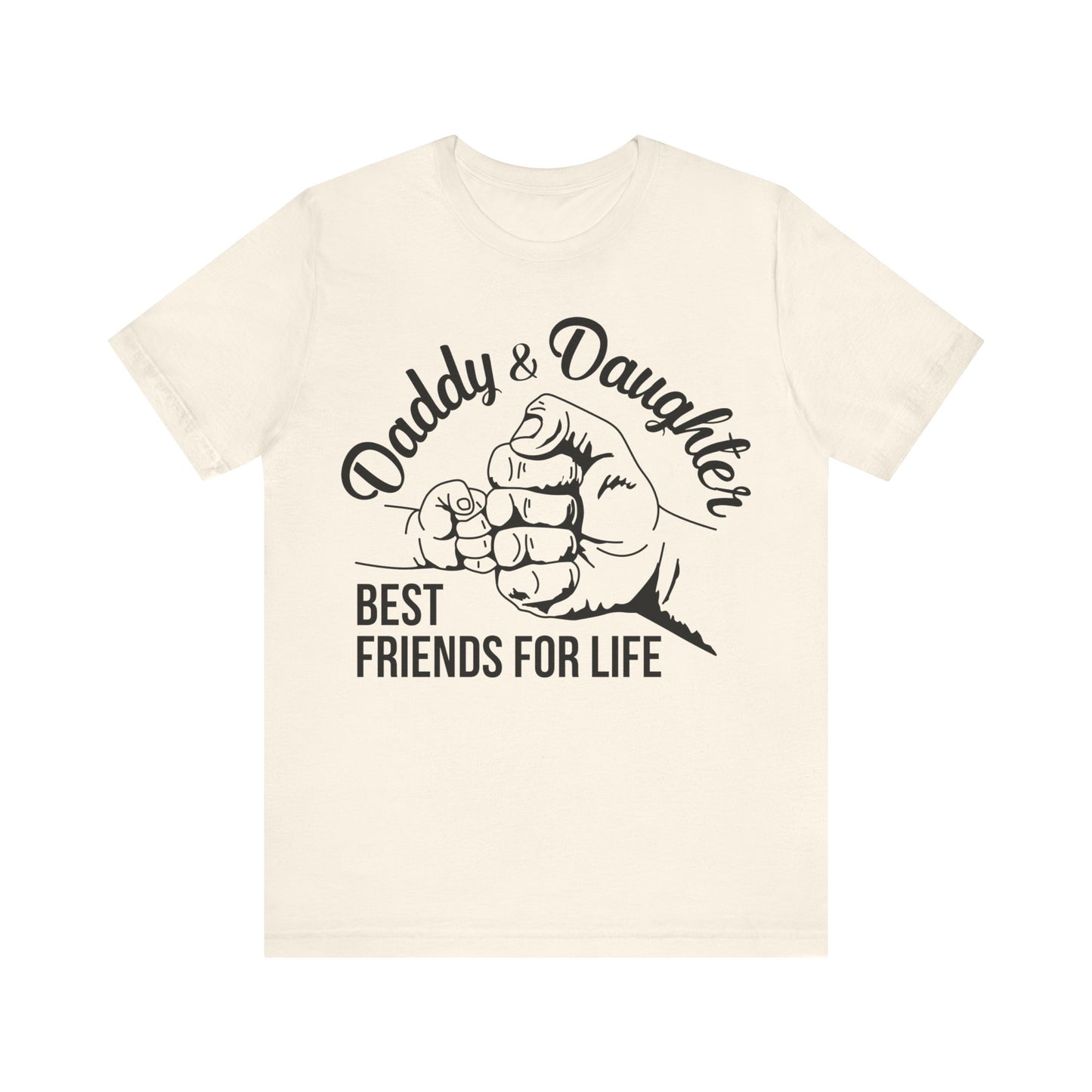 Unisex Jersey Short Sleeve Tee- Daddy and daughter best friends