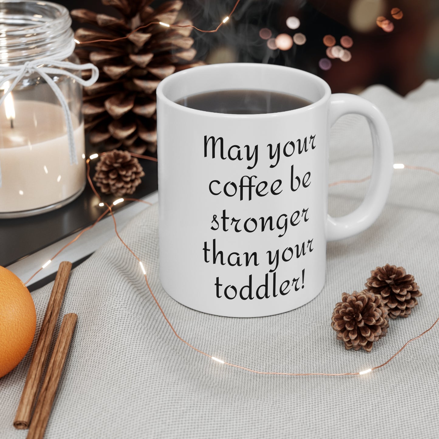 Mug 11oz- Coffee stronger