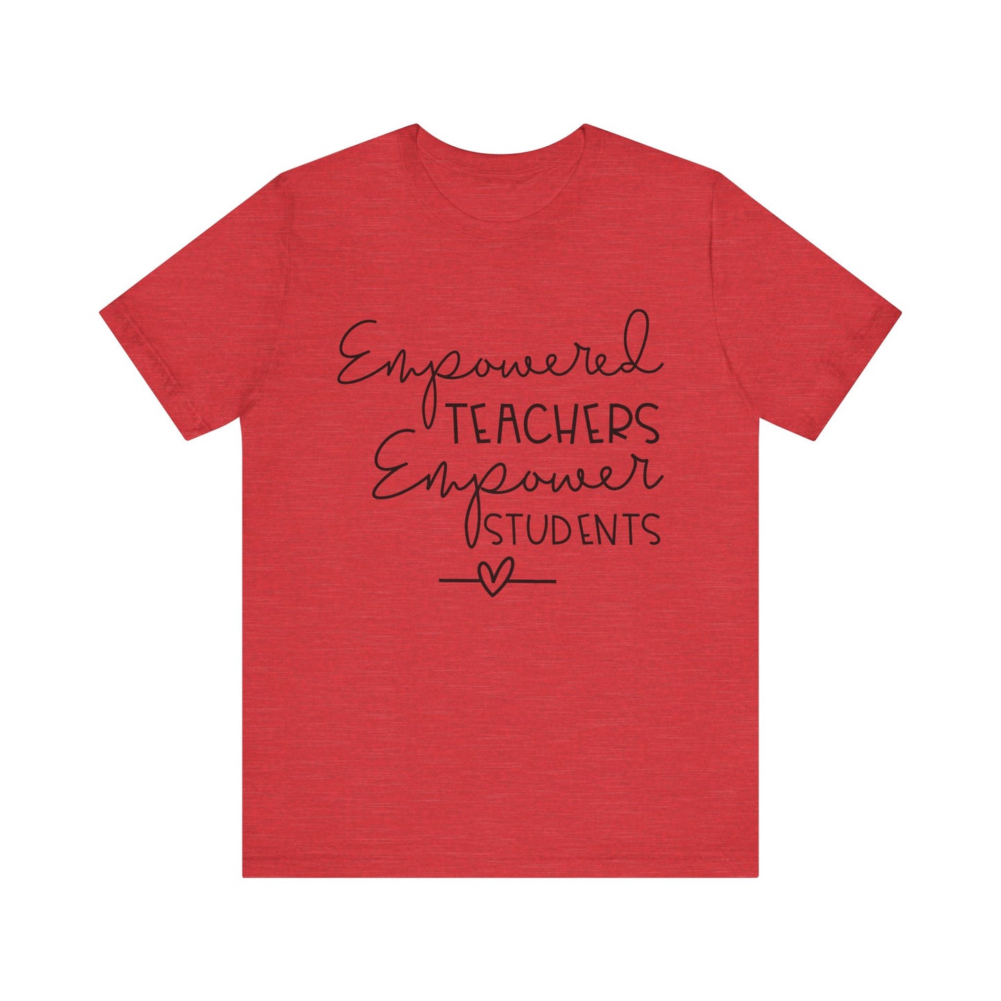 Unisex Jersey Short Sleeve Tee- Empowered Teachers