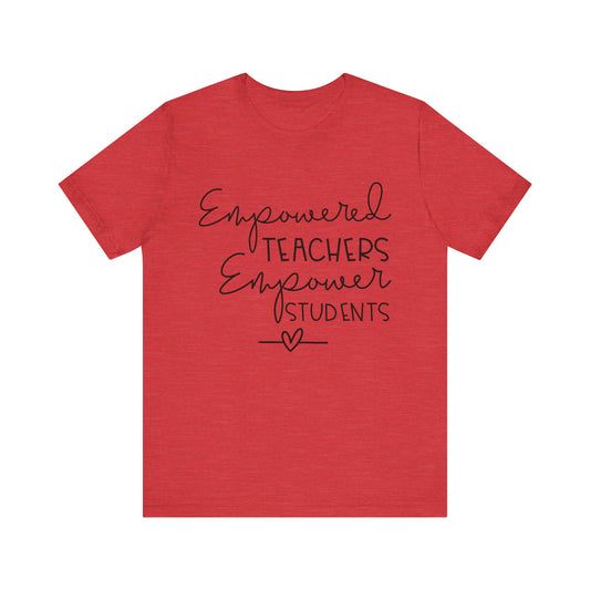 Unisex Jersey Short Sleeve Tee- Empowered Teachers