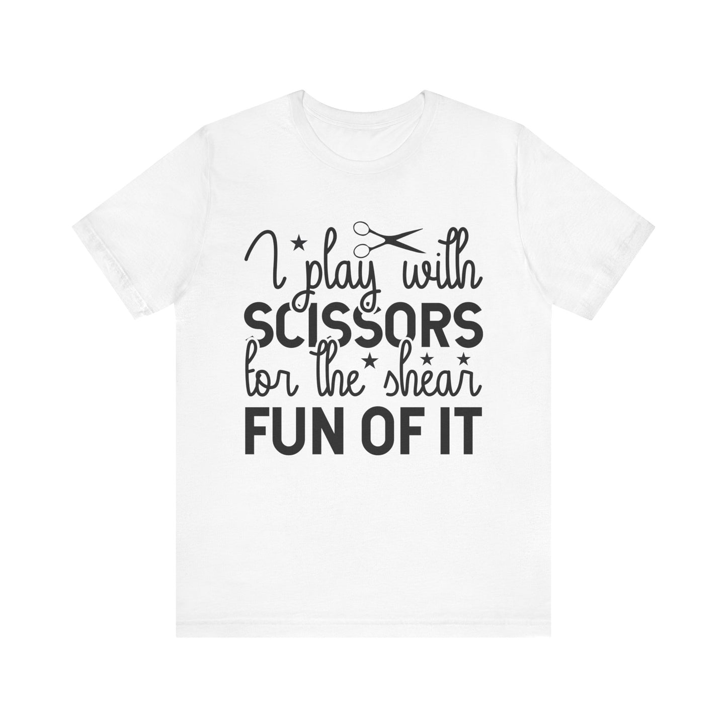 Unisex Jersey Short Sleeve Tee- Play with Scissors