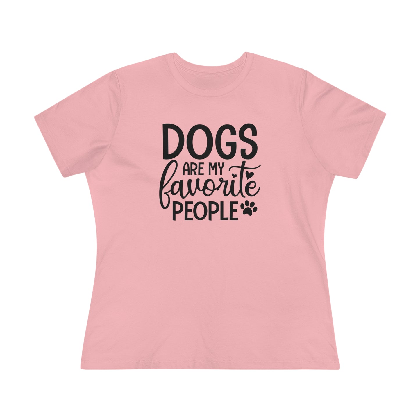 Women's Cotton Tee- Dogs are my favorite People