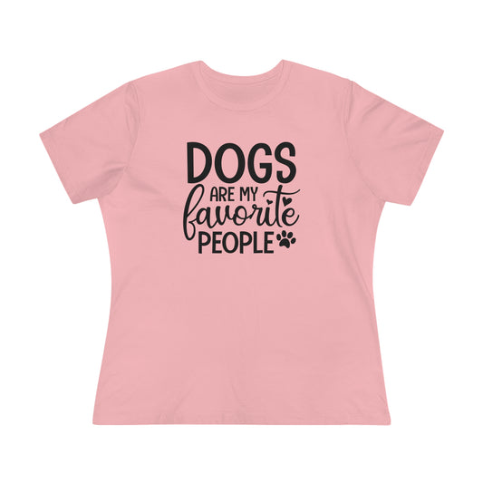 Women's Cotton Tee- Dogs are my favorite People