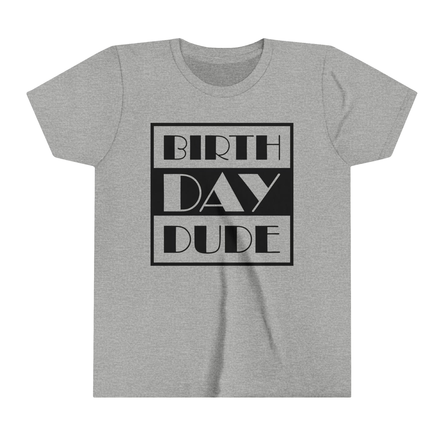 Youth Short Sleeve Tee- Birthday Dude