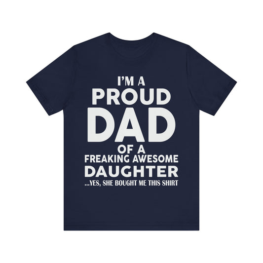 Unisex Jersey Short Sleeve Tee- Proud Dad