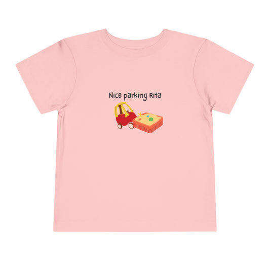 Toddler Short Sleeve Tee- Nice Parking Rita