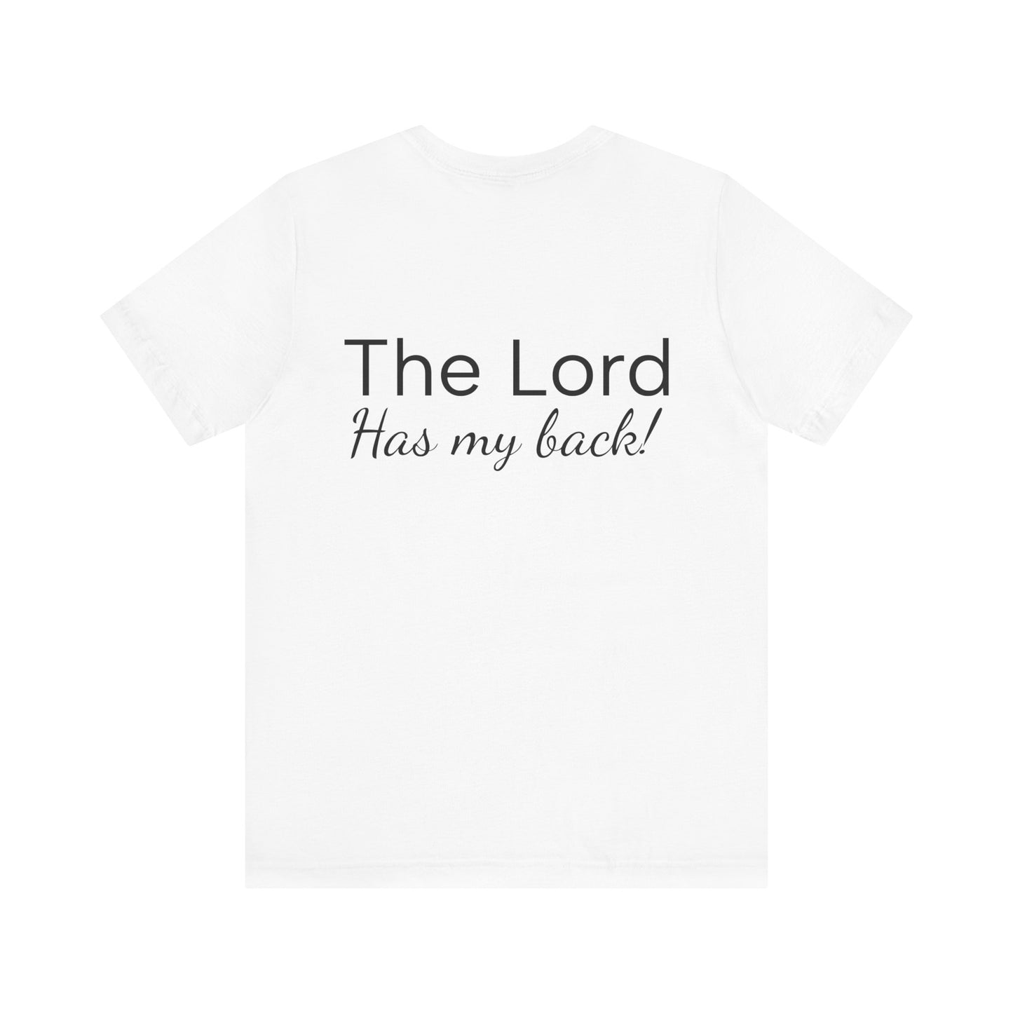 Unisex Jersey Short Sleeve Tee- The Lord has my back