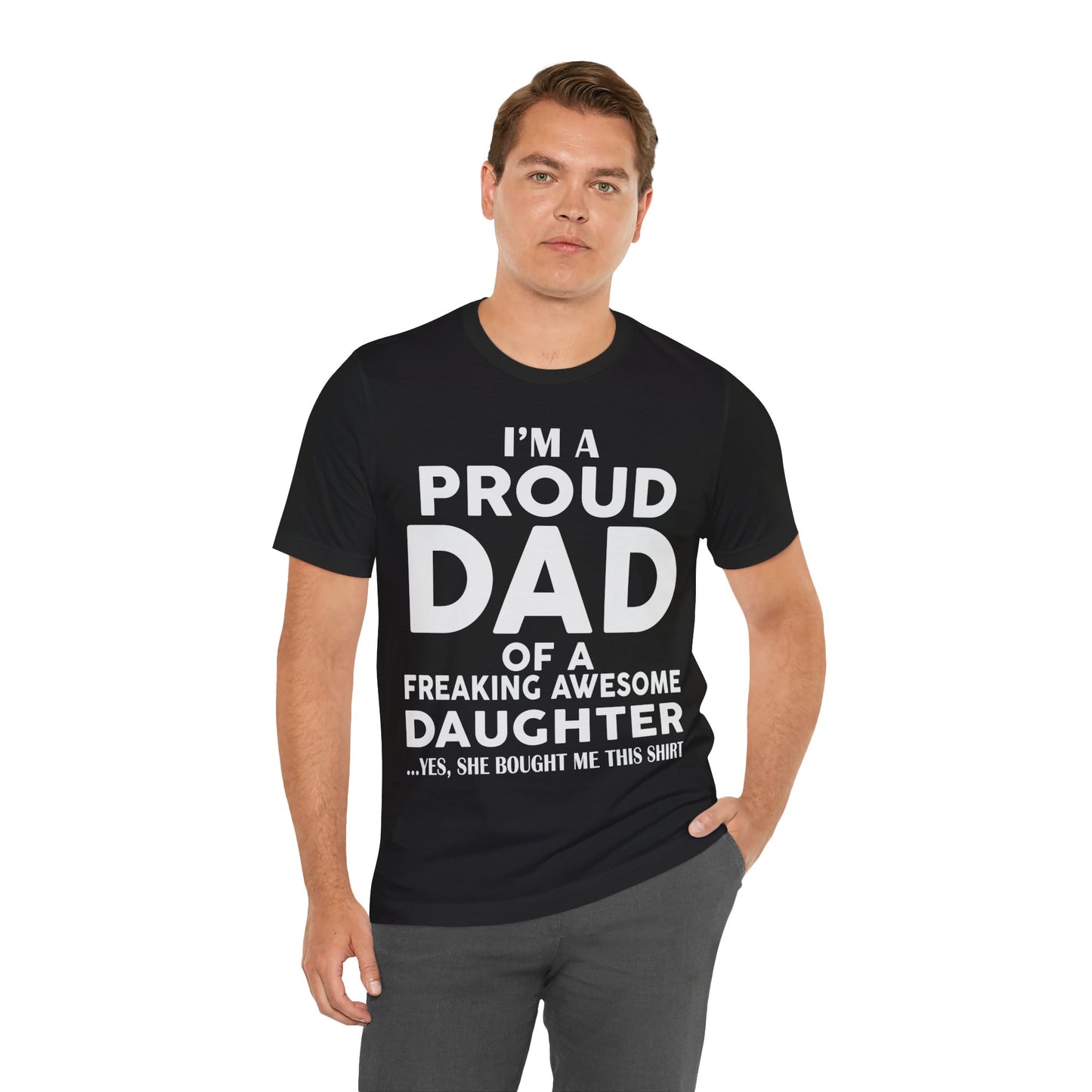 Unisex Jersey Short Sleeve Tee- Proud Dad