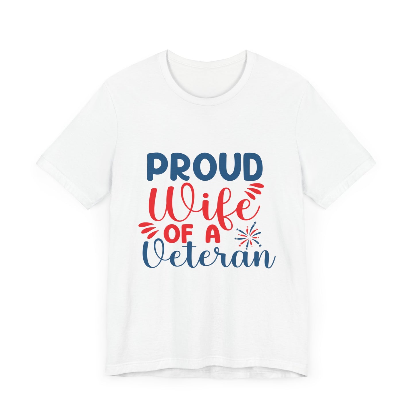 Unisex Jersey Short Sleeve Tee- Proud wife of Veteran