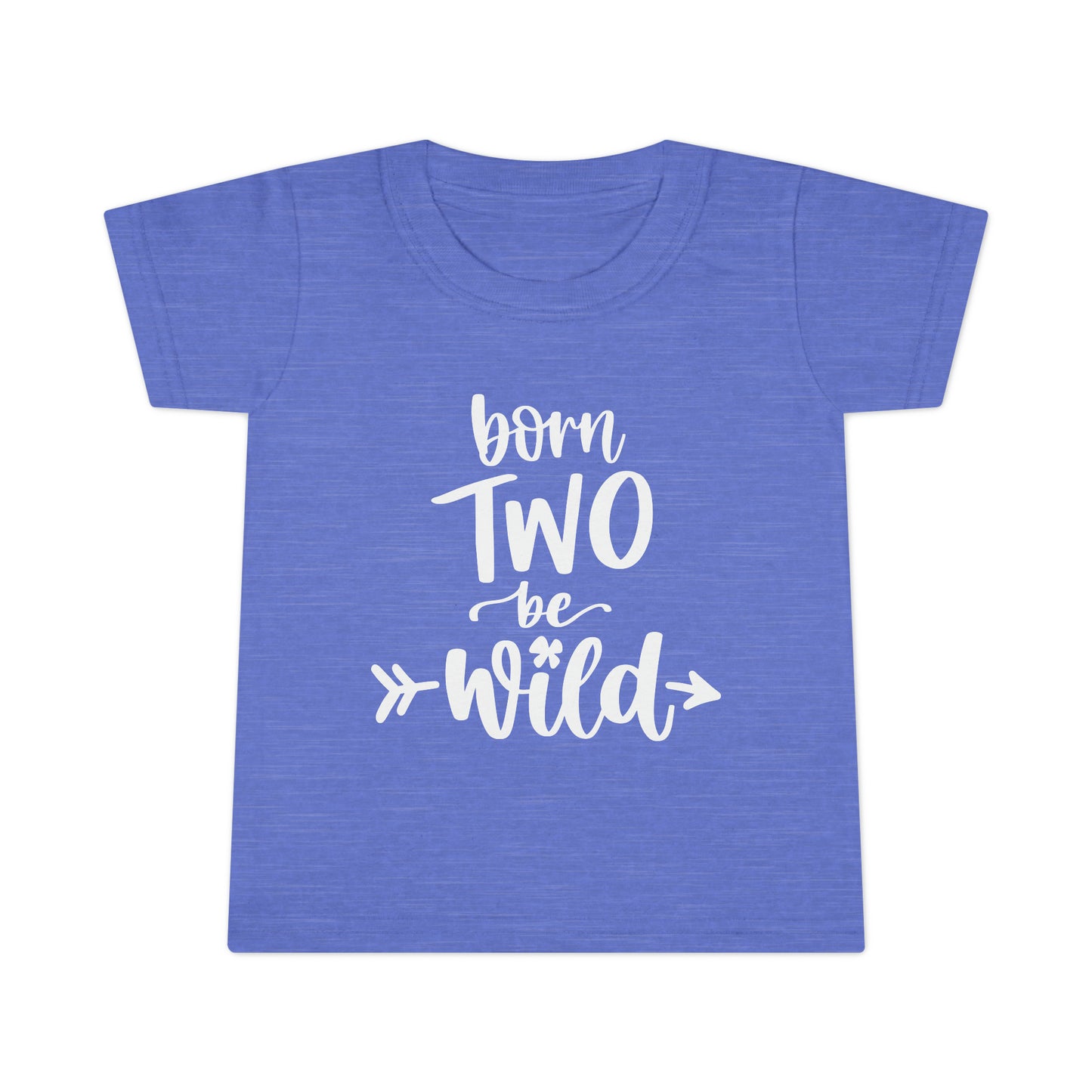 Toddler T-shirt- Born 2 be wild