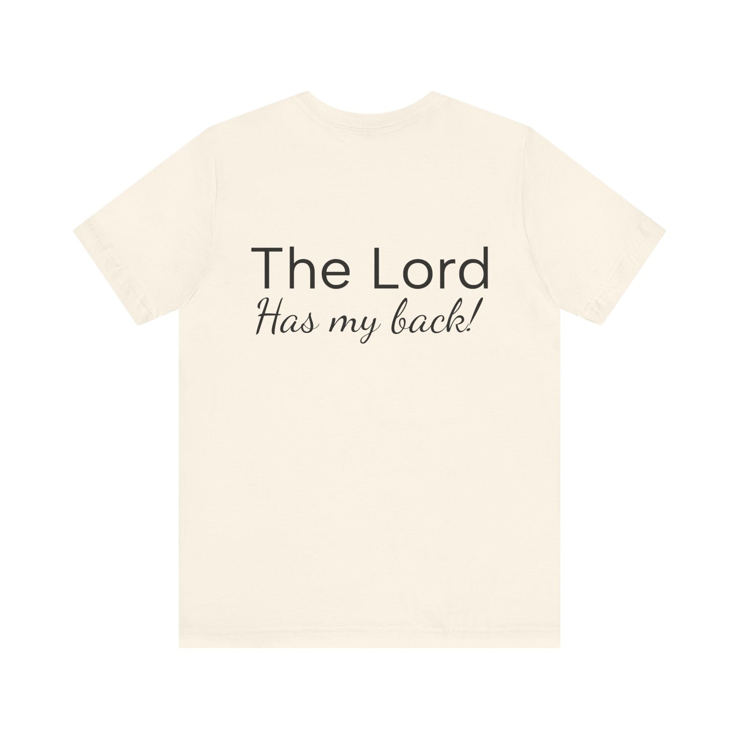 Unisex Jersey Short Sleeve Tee- The Lord has my back