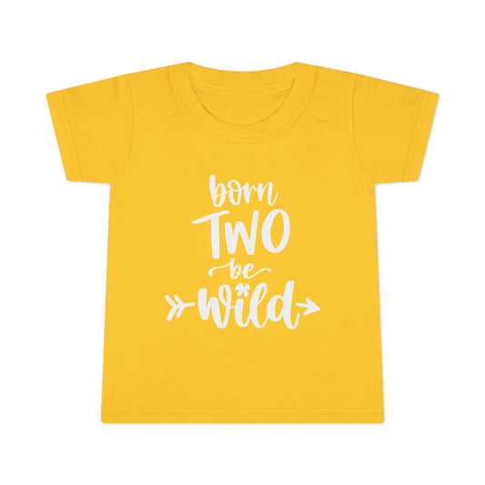 Toddler T-shirt- Born 2 be wild