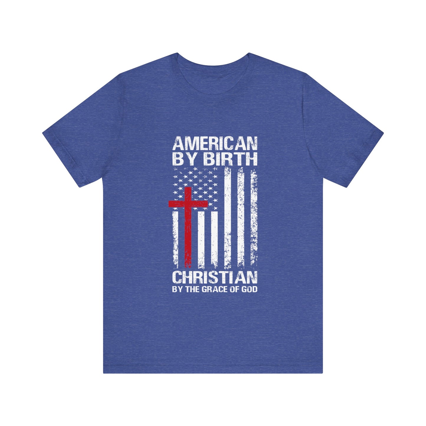 Unisex Jersey Short Sleeve Tee- American by birth