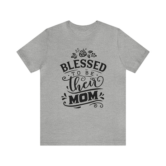 Unisex Jersey Short Sleeve Tee- Blessed their mom