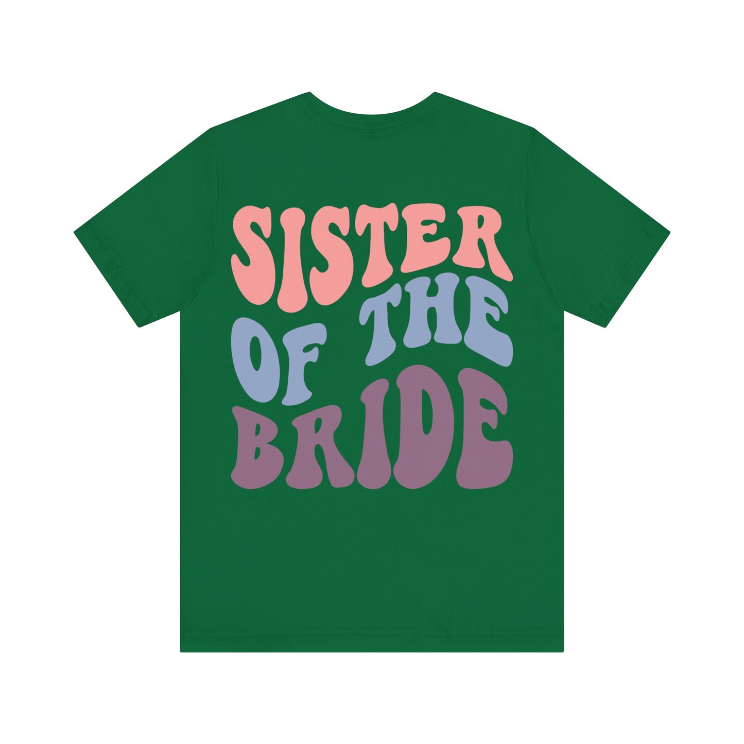 Unisex Jersey Short Sleeve Tee- Groovy Sis of Bride