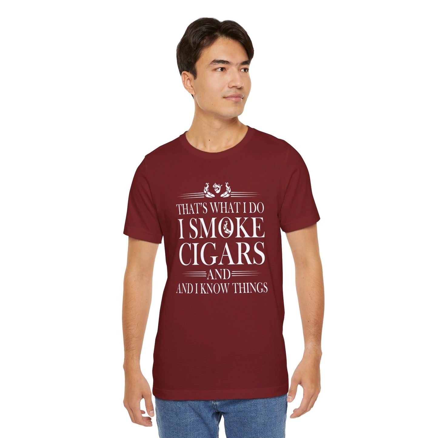 Unisex Jersey Short Sleeve Tee- I smoke Cigars and I know Things