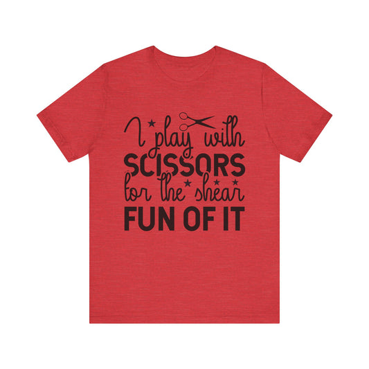 Unisex Jersey Short Sleeve Tee- Play with Scissors