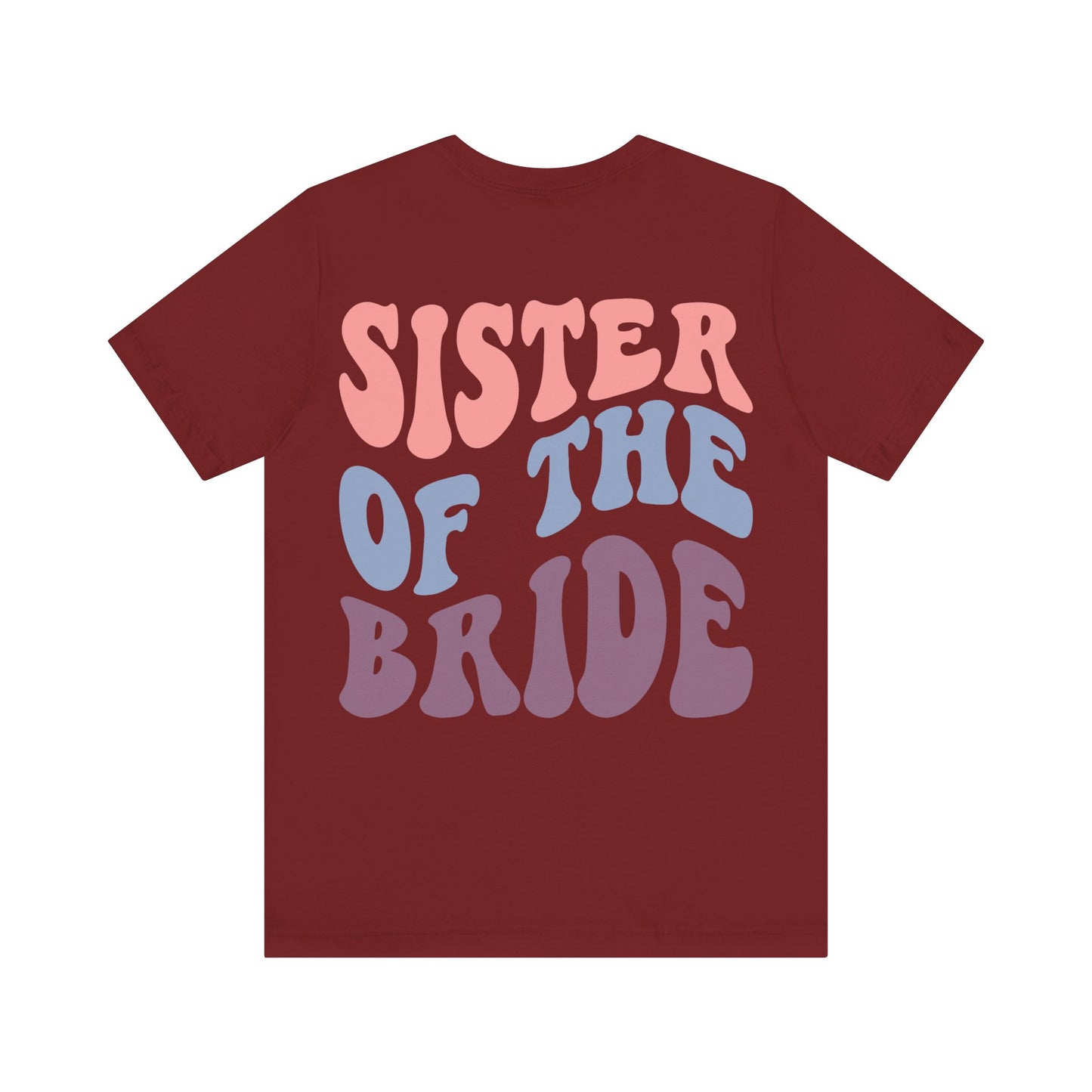 Unisex Jersey Short Sleeve Tee- Groovy Sis of Bride