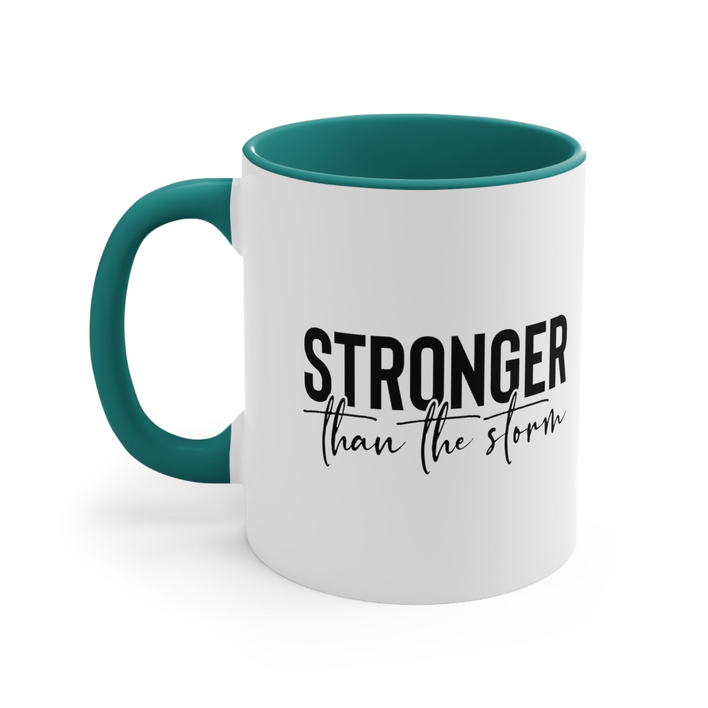 11oz Accent Mug- Stronger than the storm Mom