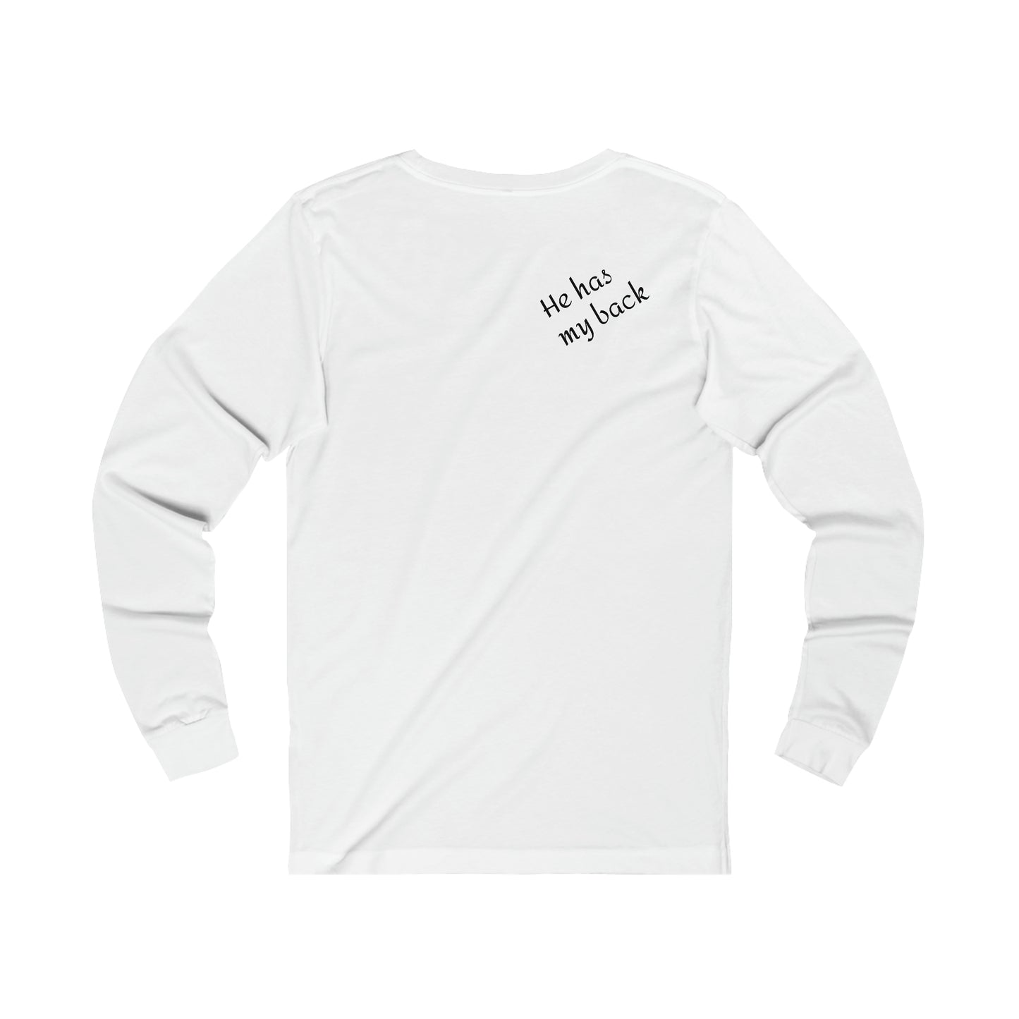 Unisex Jersey Long Sleeve Tee- He has my back