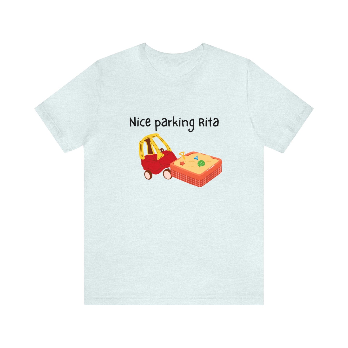 Unisex Jersey Short Sleeve Tee- Nice Parking Rita