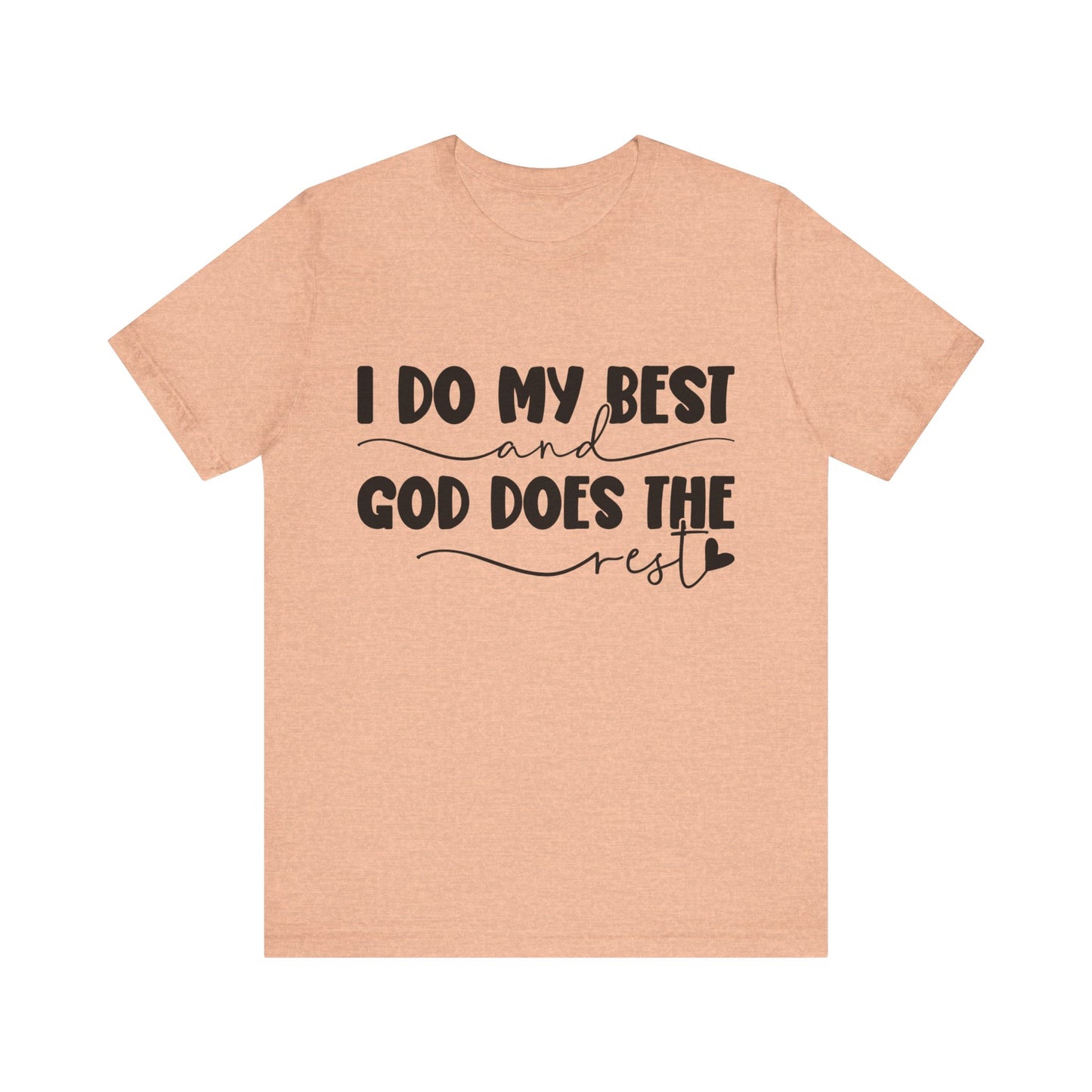 Unisex Jersey Short Sleeve Tee- God Does the Rest