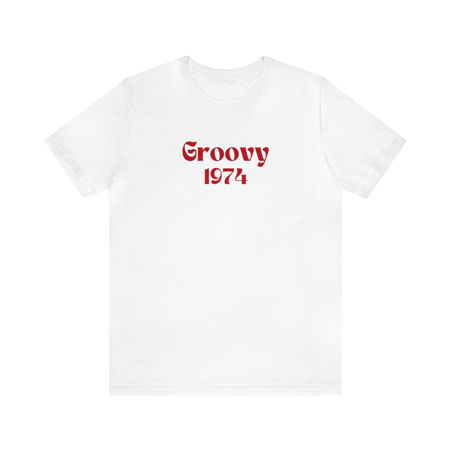 Unisex Jersey Short Sleeve Tee- Groovy 1974