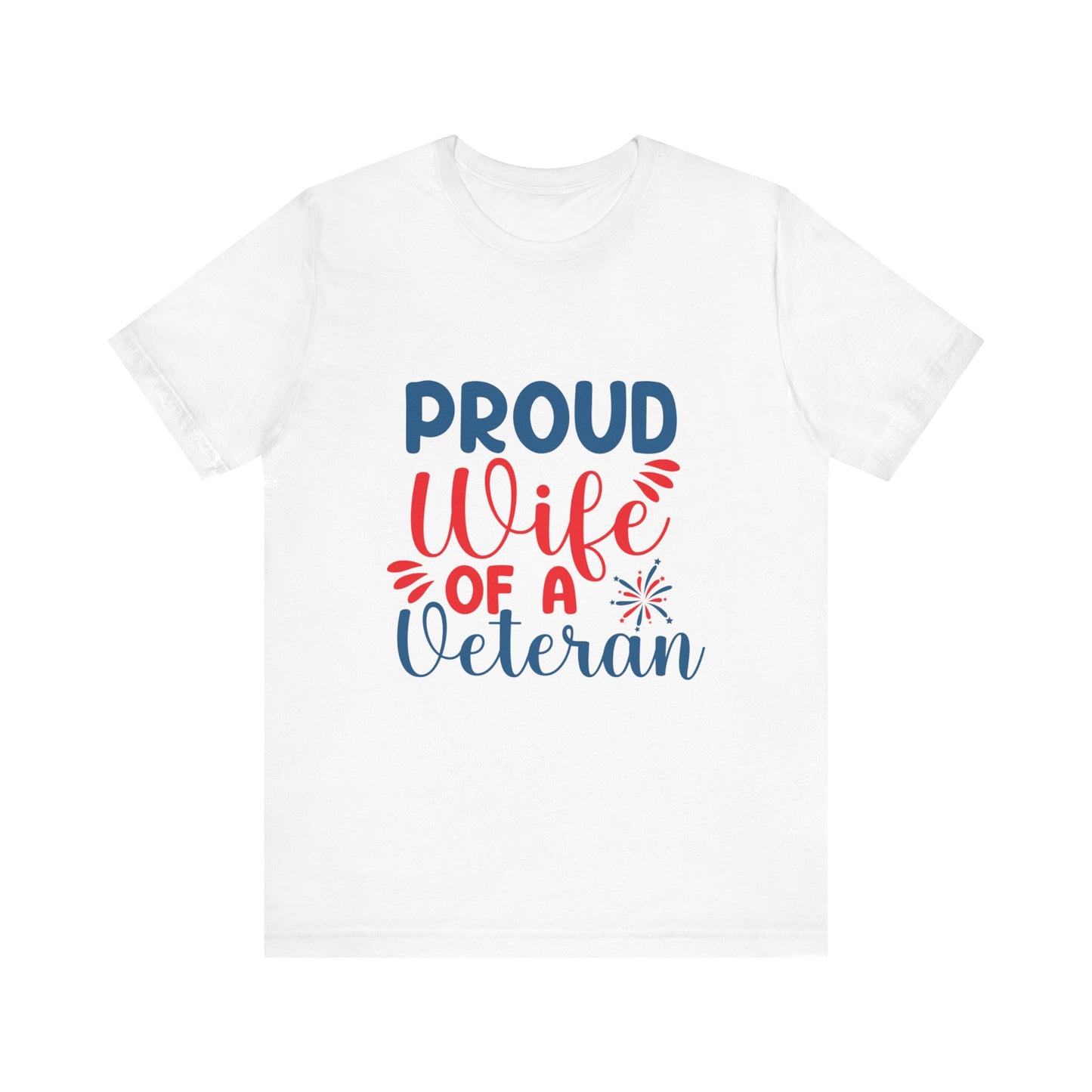 Unisex Jersey Short Sleeve Tee- Proud wife of Veteran