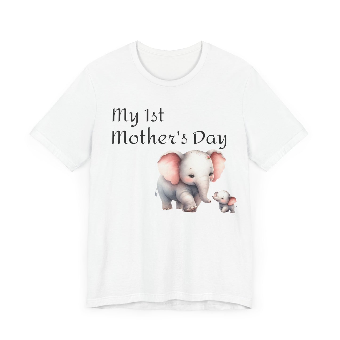 Unisex Jersey Short Sleeve Tee 1st Mother's Day girl