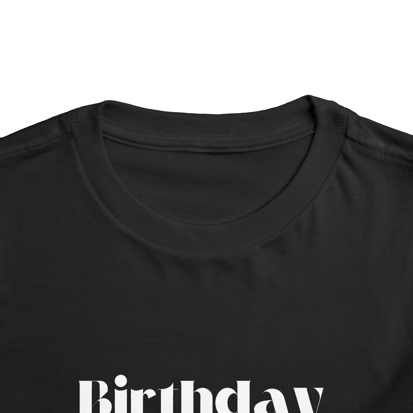 Toddler Short Sleeve Tee- Birthday Boy