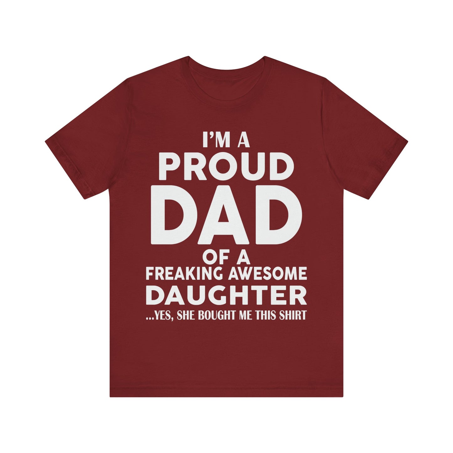 Unisex Jersey Short Sleeve Tee- Proud Dad