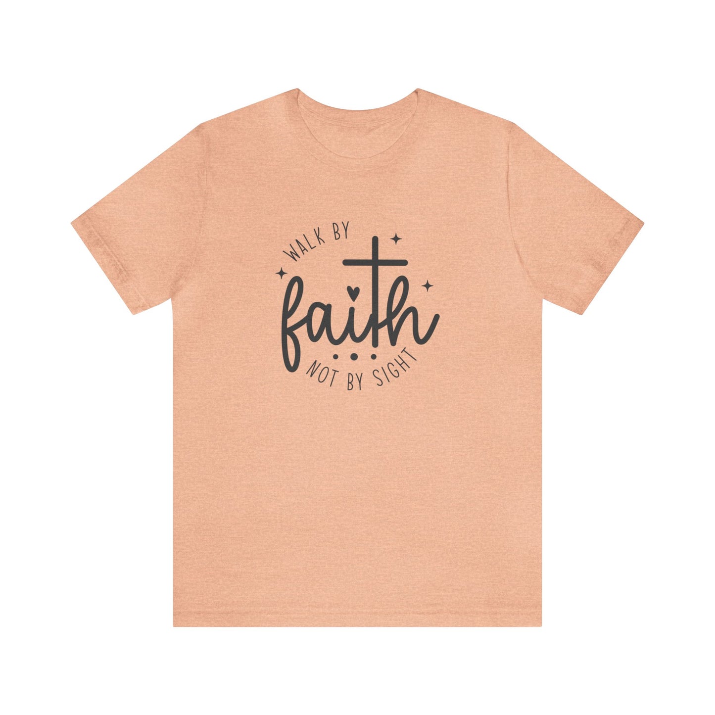 Unisex Jersey Short Sleeve Tee- Walk by Faith