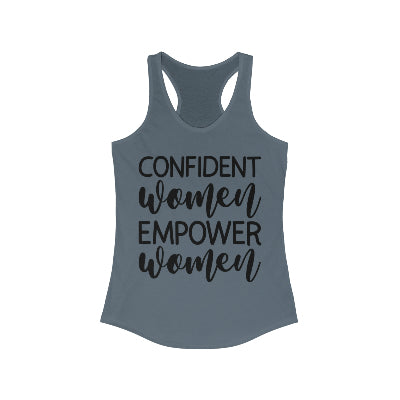 Women's Ideal Racerback Tank- Confident Women